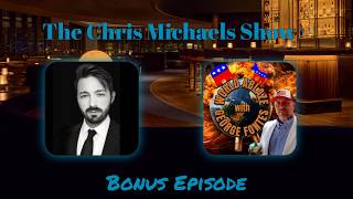Guest Appearance on 'The Chris Michaels Show' - Iran, Aliens, and The Globalist Agenda