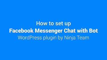 How to set up Facebook Messenger Chat with Bot