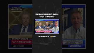 Jonathan Cohn on Fauci hearing: "This is a show trial."