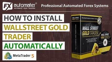 How to install WallStreet GOLD Trader in MetaTrader 5 with automatic installer