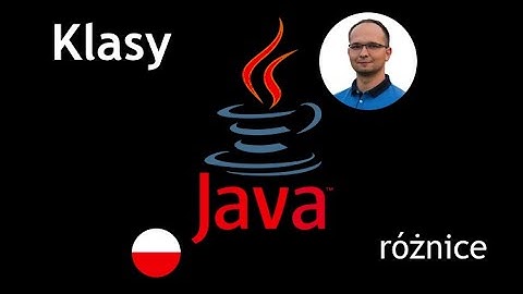 Kurs JAVA od podstaw - klasa, obiekt, typ prosty - różnice