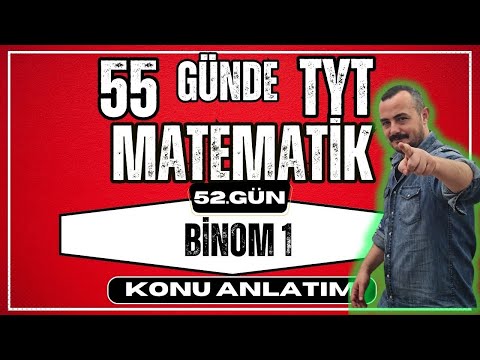 BİNOM 1  |55 Günde TYT Matematik Kampı |  52. Gün | TYT Matematik