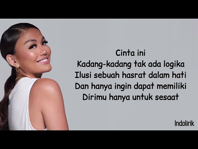 Agnes Monica – Tak Ada Logika (Agnez Mo) | Lirik Lagu Indonesia class=