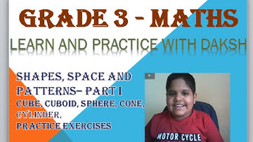 GRADE 3 - MATHS - SHAPES, SPACE AND PATTERNS - PART 1
