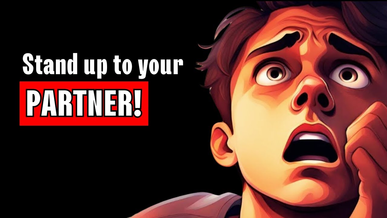 Have the Confidence to Stand Up to Your Partner! 💪👫🌟 YouTube