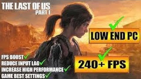 The Last of Us Part 1 PC Lag Fix | 🔧Boost FPS & Lag FIX Increase Performance✅  #lagfix #pcgaming