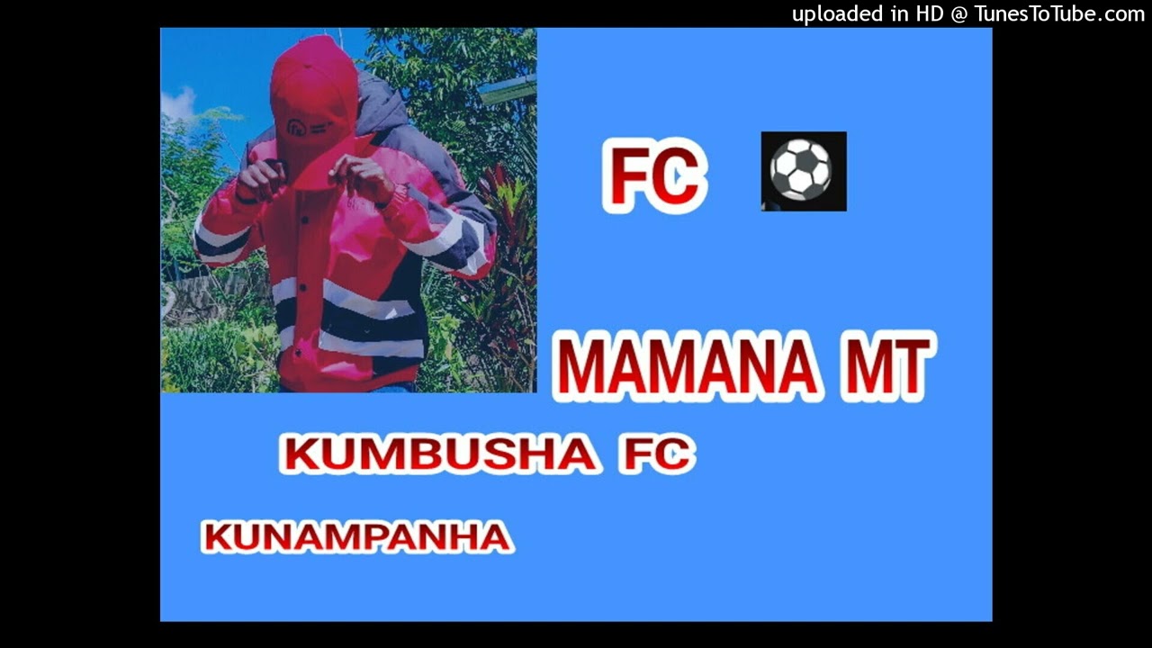 Mamana MT_-_Kumbusha Fc_kunapanha_075844