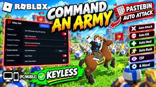 🔥 Command An Army Script 🛡️ | Pastebin | Auto Attack, Auto Kill, Auto Heal, ESP & More! KEYLESS