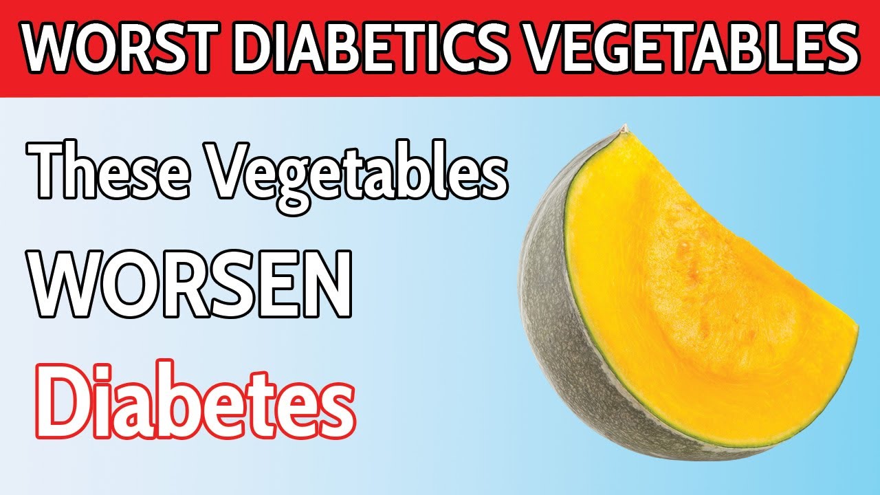 Top 7 WORST Vegetables Diabetics MUST Avoid At All Cost!