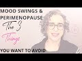 Extreme Mood Swings Perimenopause