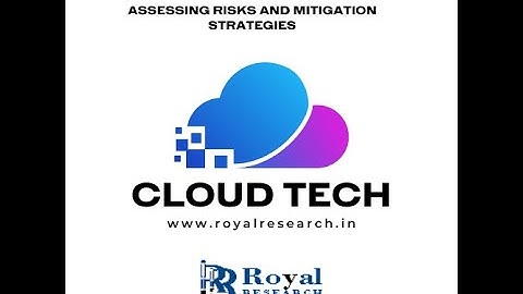 Cloud Security Best Practices: Assessing Risks and Mitigation Strategies  I CHINMOY PAL