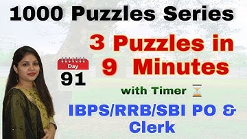 3 Puzzles in 9 Minutes with Timer l Day-91 l IBPS/RRB/SBI PO/Clerk 2020 l Divya Gupta | Bank Exam