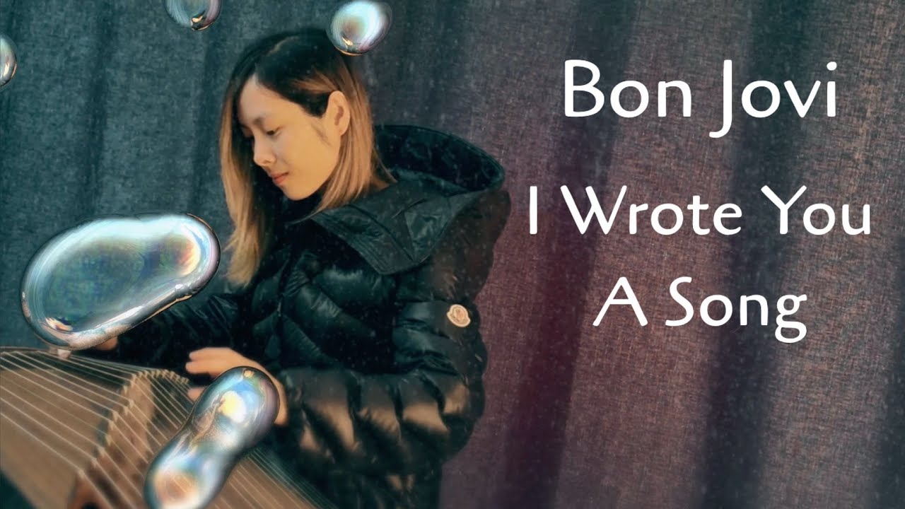 Bon Jovi - I Wrote You A Song guzheng cover - New album ‘Forever ...