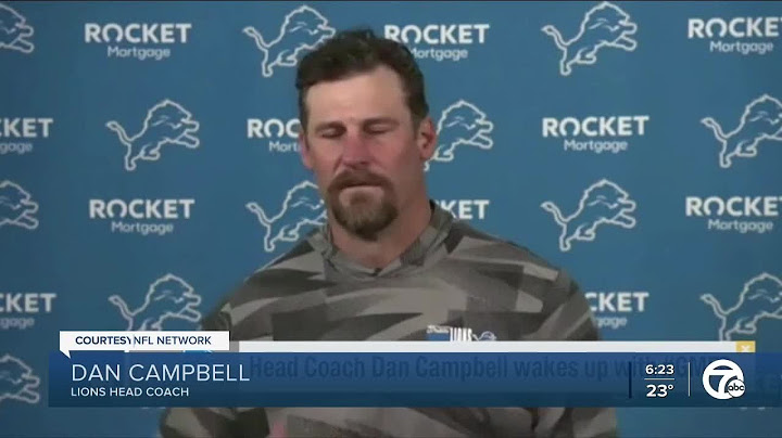 Lions coach Dan Campbell said his press conference was for fans, players