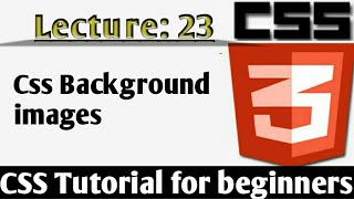 Background image | Lecture 23 | Css tutorial for beginners in Urdu/hindi