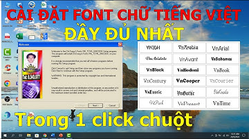 Cách CÀI ĐẶT FONT CHỮ TIẾNG VIỆT cho máy tính Windows đầy đủ nhanh nhất  ❤ Việt Nam Channel ❤