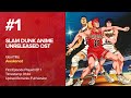 Slam Dunk Unreleased OST 1 Awakened 
