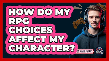 How Do My RPG Choices Affect My Character?
