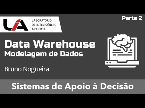 Data Warehouse - Parte 2: Modelagem de dados