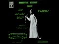Fairuz Habbeytak Bessayf Shady Fairuz Habbeytak Bessayf Shady