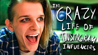 The Crazy Life of Instagram Influencers!