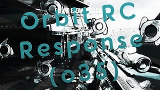 Orbit RC Response #ORBITRC @BlLLYGS @Epztar @Orbitclan (o35) / OzeH Cliq [Won]
