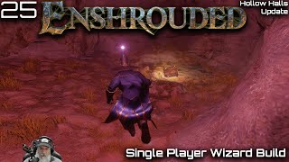 Enshrouded Hollow Halls Update | Single Player | E25 The Safest Legendary Chest to Farm