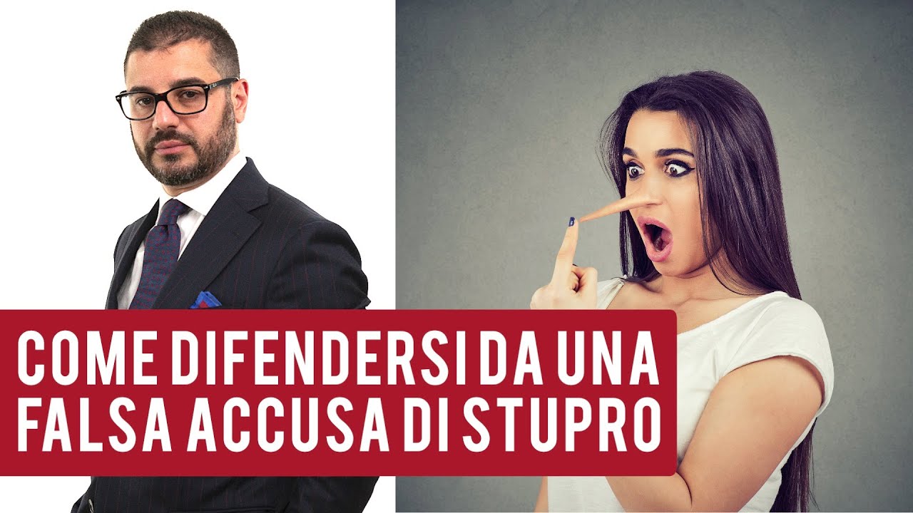Come difendersi contro un falso stupro