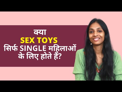 All you need to know about sex toys and female pleasure | ft. Pallavi Barnwal