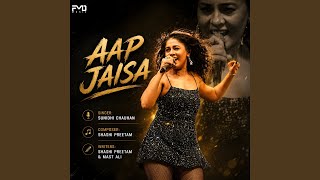 Aap Jaisa