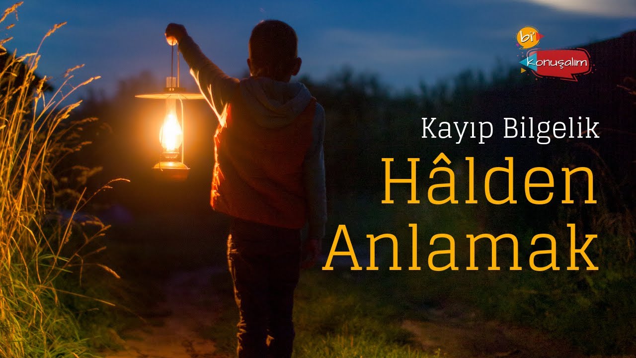 Hâlden Anlamak - Bi Konuşalım 31 Temmuz 2019
