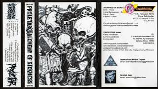 Proletar & Alchemy Of Sickness - Proletar Alchemy Of Sickness 'Split aLBUM | 2011 | GRINDCORE | INA