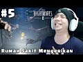 Rumah Sakit Horror - Little Nightmares 2 Indonesia - Part 5