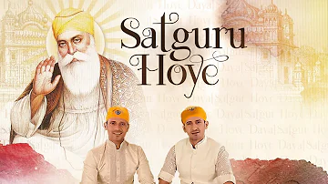 Satguru Hoye Song |  Meet Bros | Guru Nanak Jayanti Special | Gurupurab Special