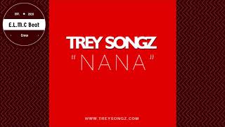 Trey Songz - nana (E.L.M.C Beat Remix) (Trap Remix)