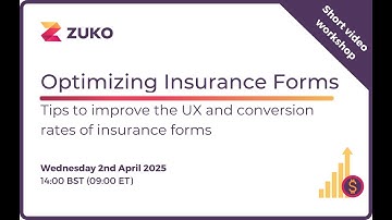 Optimizing Insurance Forms - Video Workshop