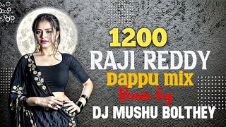 1200 Raji Reddy Folk Song Dj Edm Mix By Dj Mushu Bolthey
