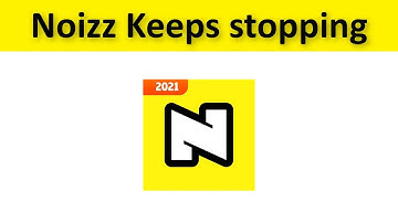 How To Fix Noizz App Keeps Stopping Error Android & Ios - Fix Noizz App Not Open Problem