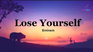 Eminem - Lose Yourself (lyrics)