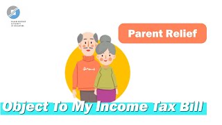 Object to my tax bill: Parent Relief