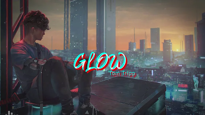 Tom Tripp - Glow
