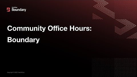Community Office Hours: Boundary