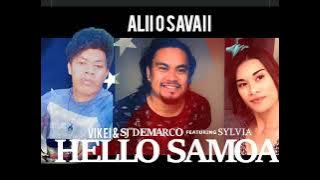 Hello samoa SJ Demarco & Sylvia ft Alii O Savaii By Vikei Fuiono ( Official Audio 2018 )