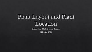 Chapter 3 | Plant Layout and Plant Location