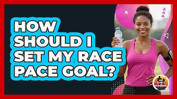 How Should I Set My Race Pace Goal?