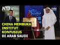 China Membuka Institut Konfusius di Arab Saudi