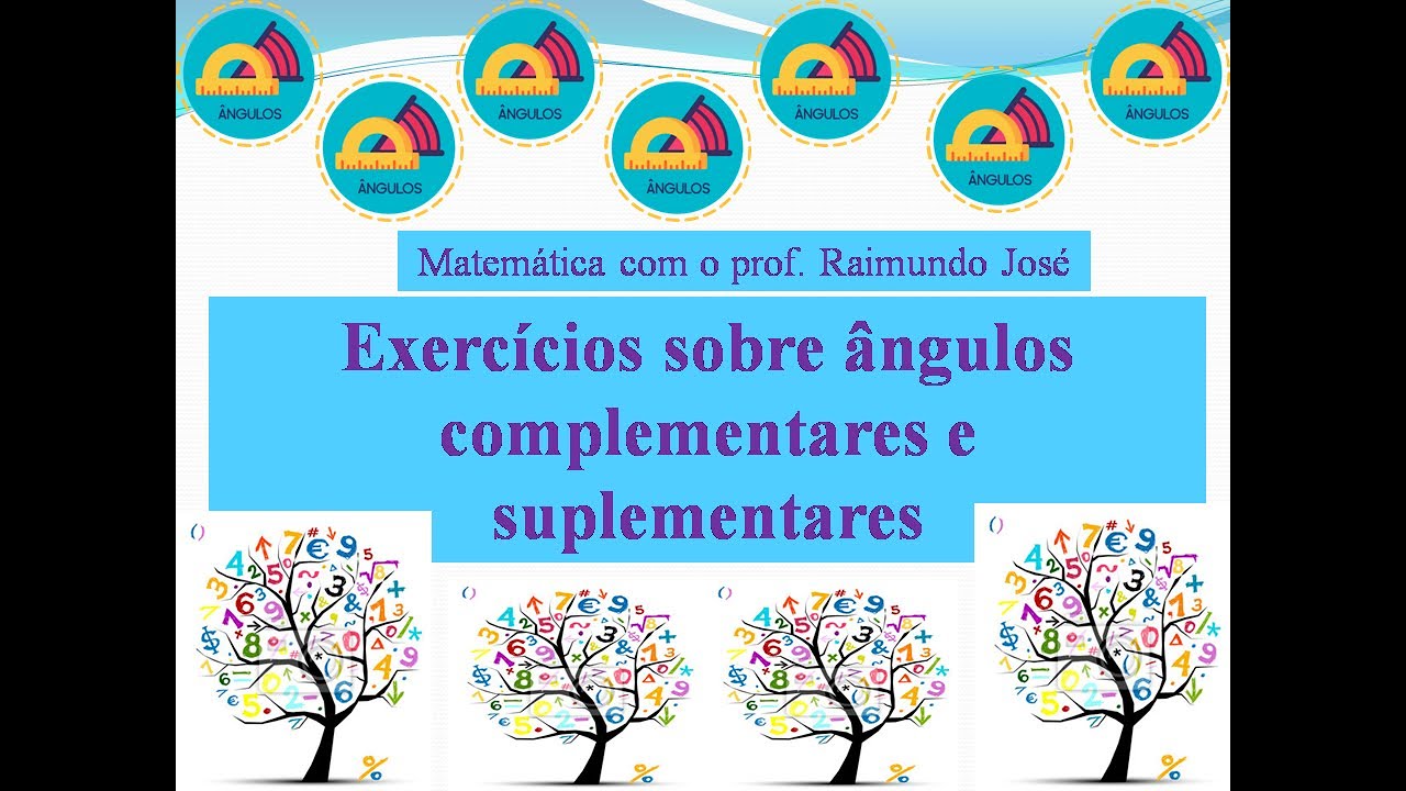 Exercícios resolvidos de ângulos complementares e suplementares - Aula ...