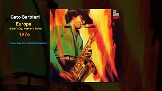 Video thumbnail of "Gato Barbieri - Europa (Earth's Cry Heaven's Smile) - 1976 [HQ REMIX REMASTER]"