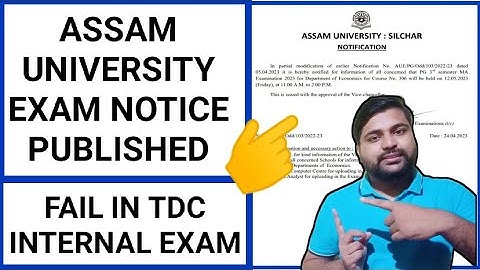 Assam University Exam notice published | TDC internal marks pass or fail | Pranoy Roy