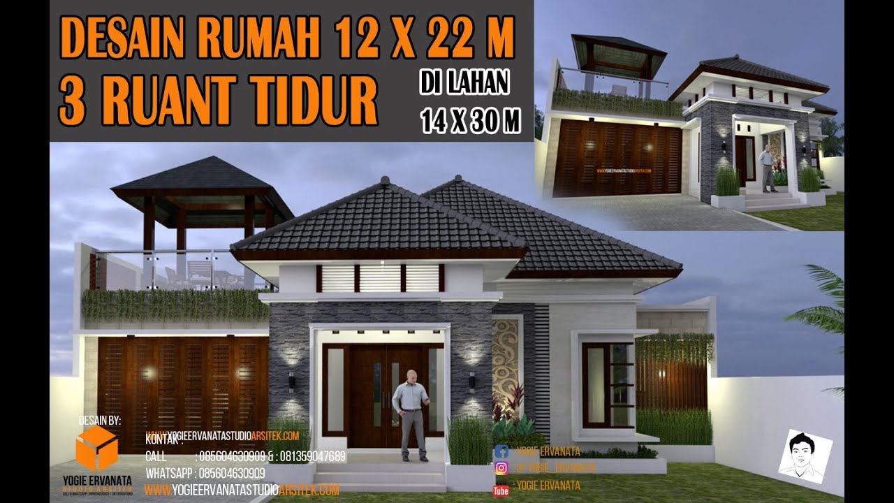 Desain Rumah Tropis Berukuran 12 X 22 M